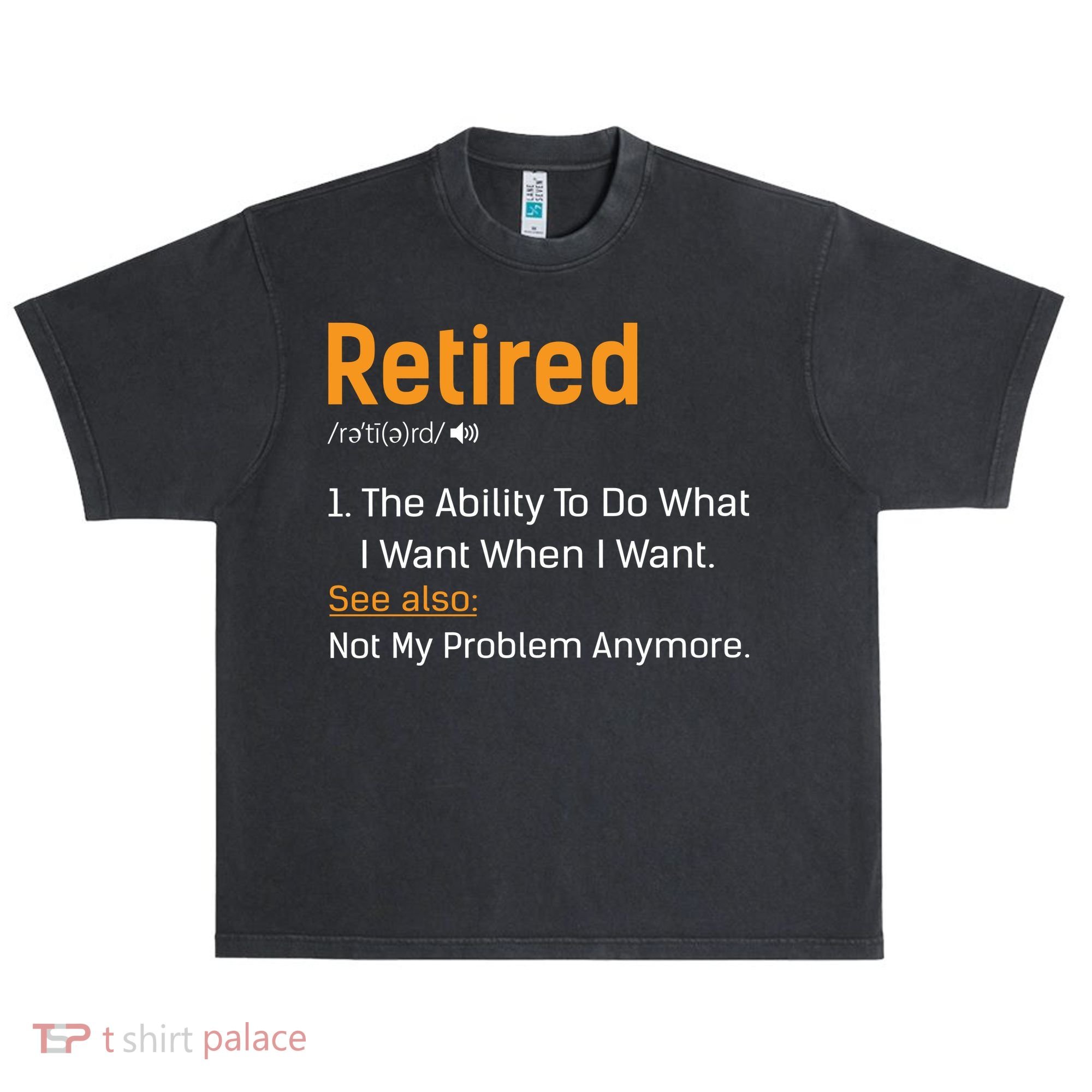 Retired Funny Retirement Gift Urban Oversized Heavyweight T-Shirt