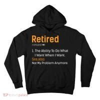 Retired Funny Retirement Gift Tall Hoodie thumb 0