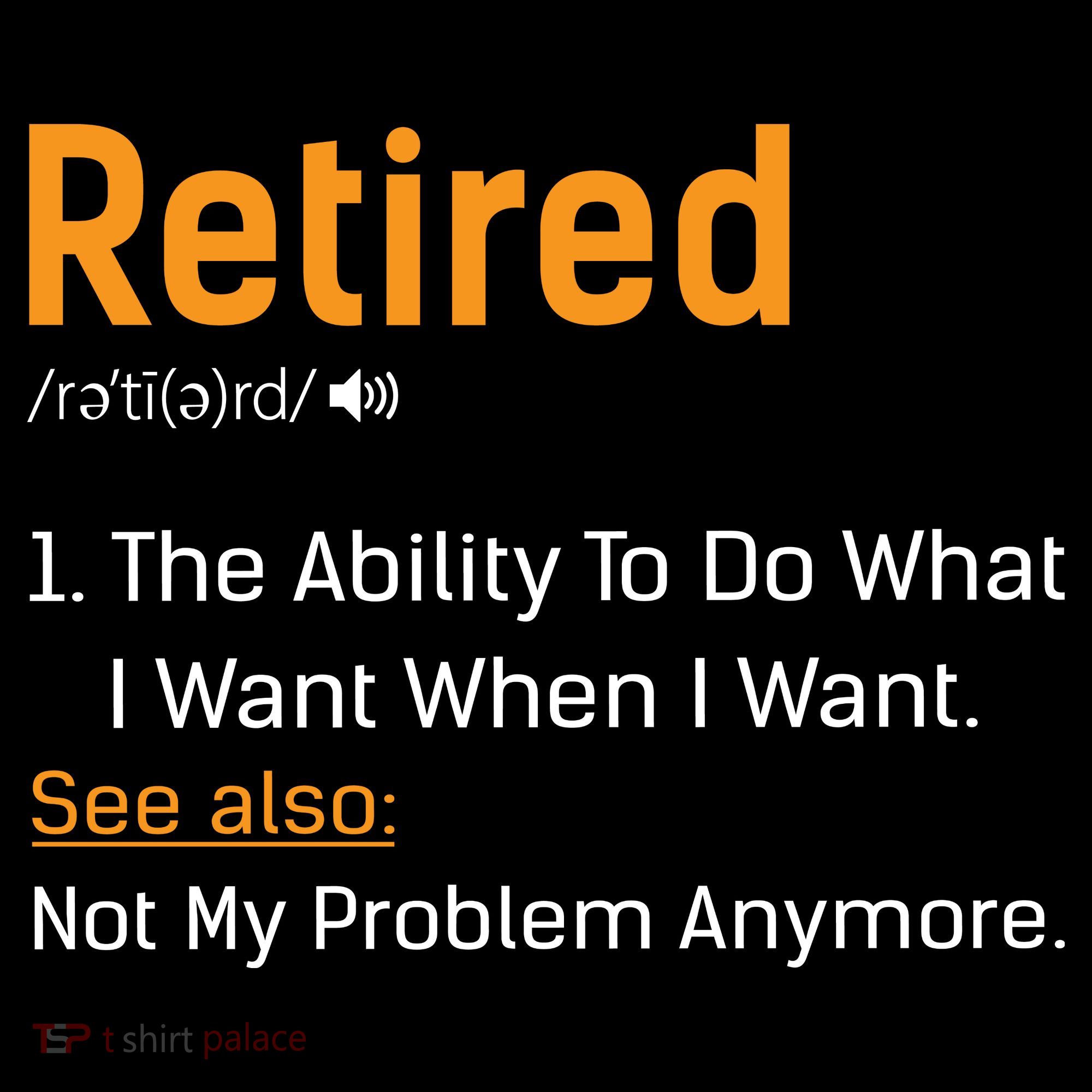 Retired Funny Retirement Gift Tall Hoodie