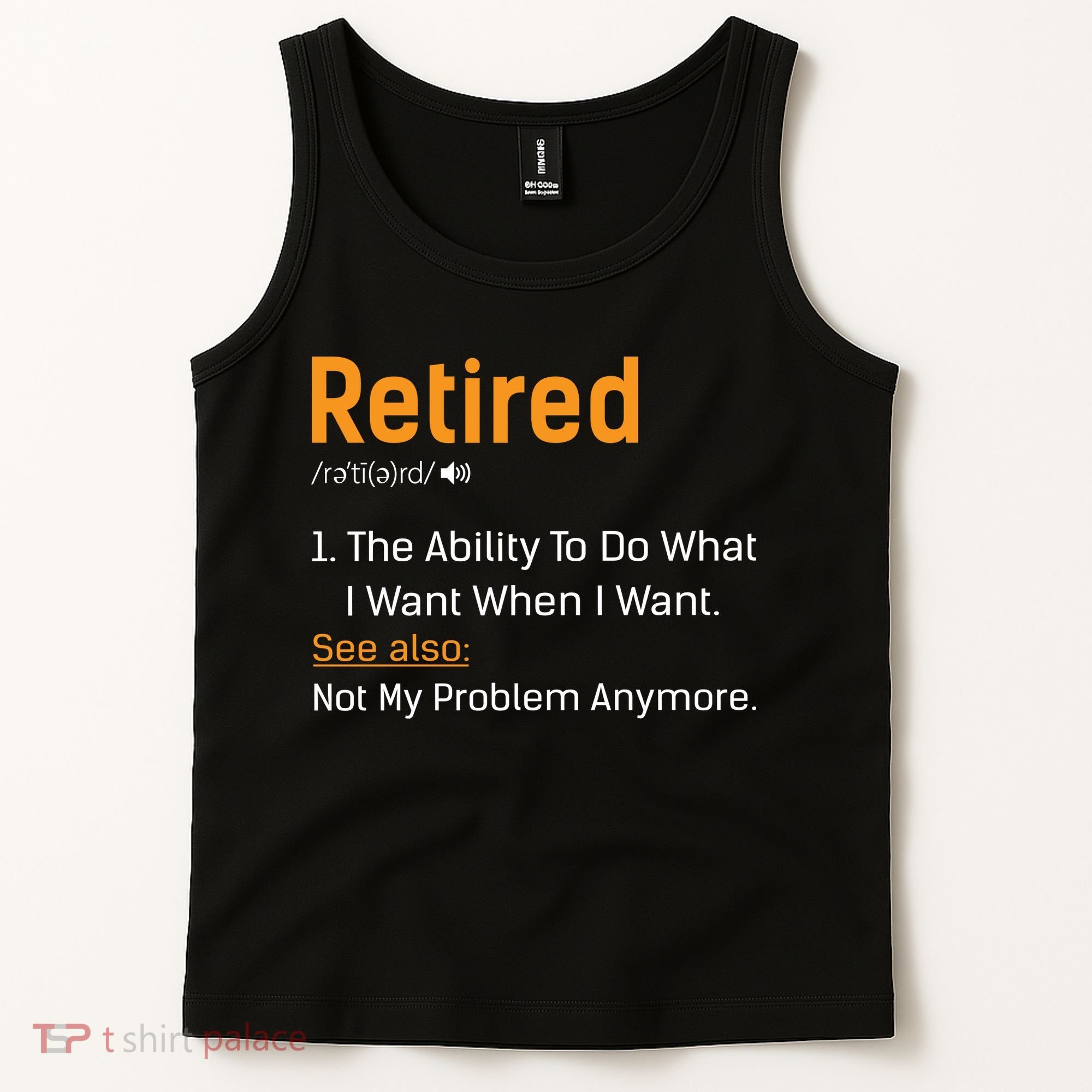 Retired Funny Retirement Gift Tank Top