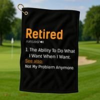 Retired Funny Retirement Gift Golf Towel thumb 1
