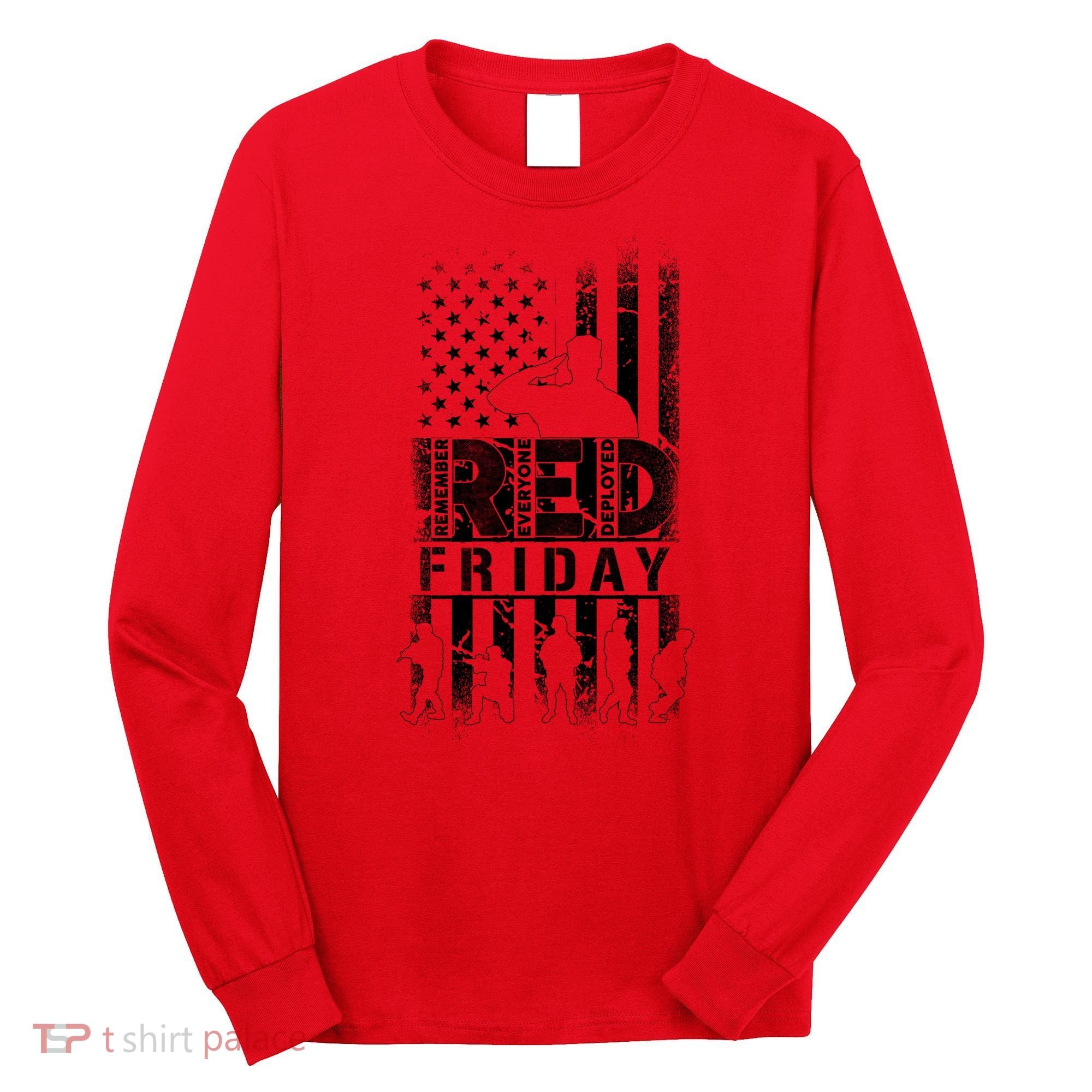 RED Friday Remember Everyone Deployed Long Sleeve Shirt