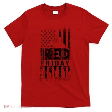 RED Friday Remember Everyone Deployed T-Shirt