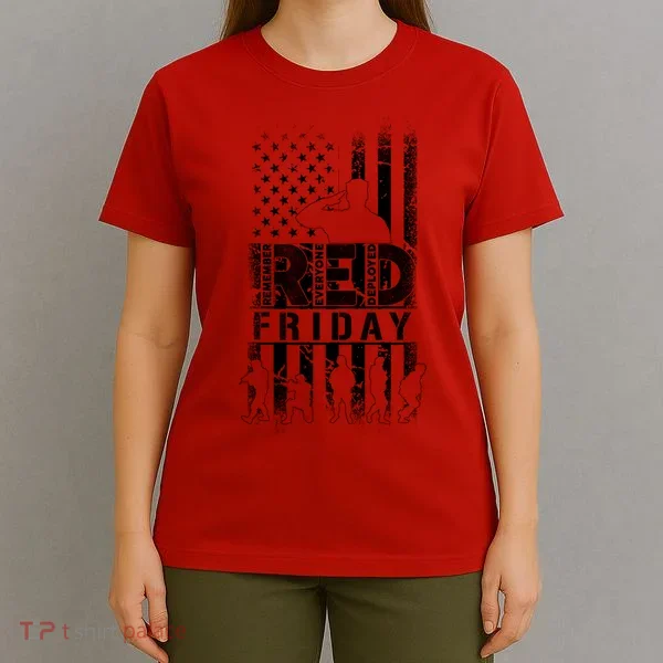 RED Friday Remember Everyone Deployed T-Shirt