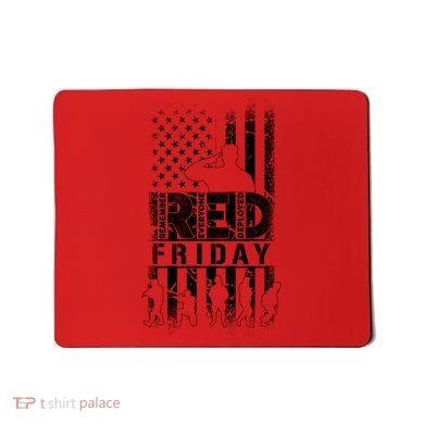 RED Friday Remember Everyone Deployed Mousepad