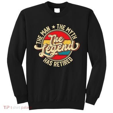 Retired Funny Retirement Gift For Men Sweatshirt