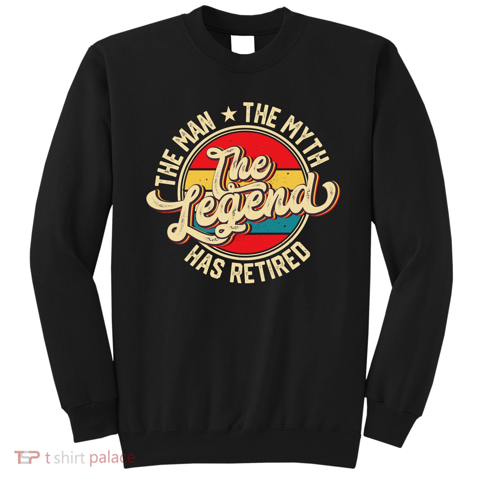 Retired Funny Retirement Gift For Men Sweatshirt