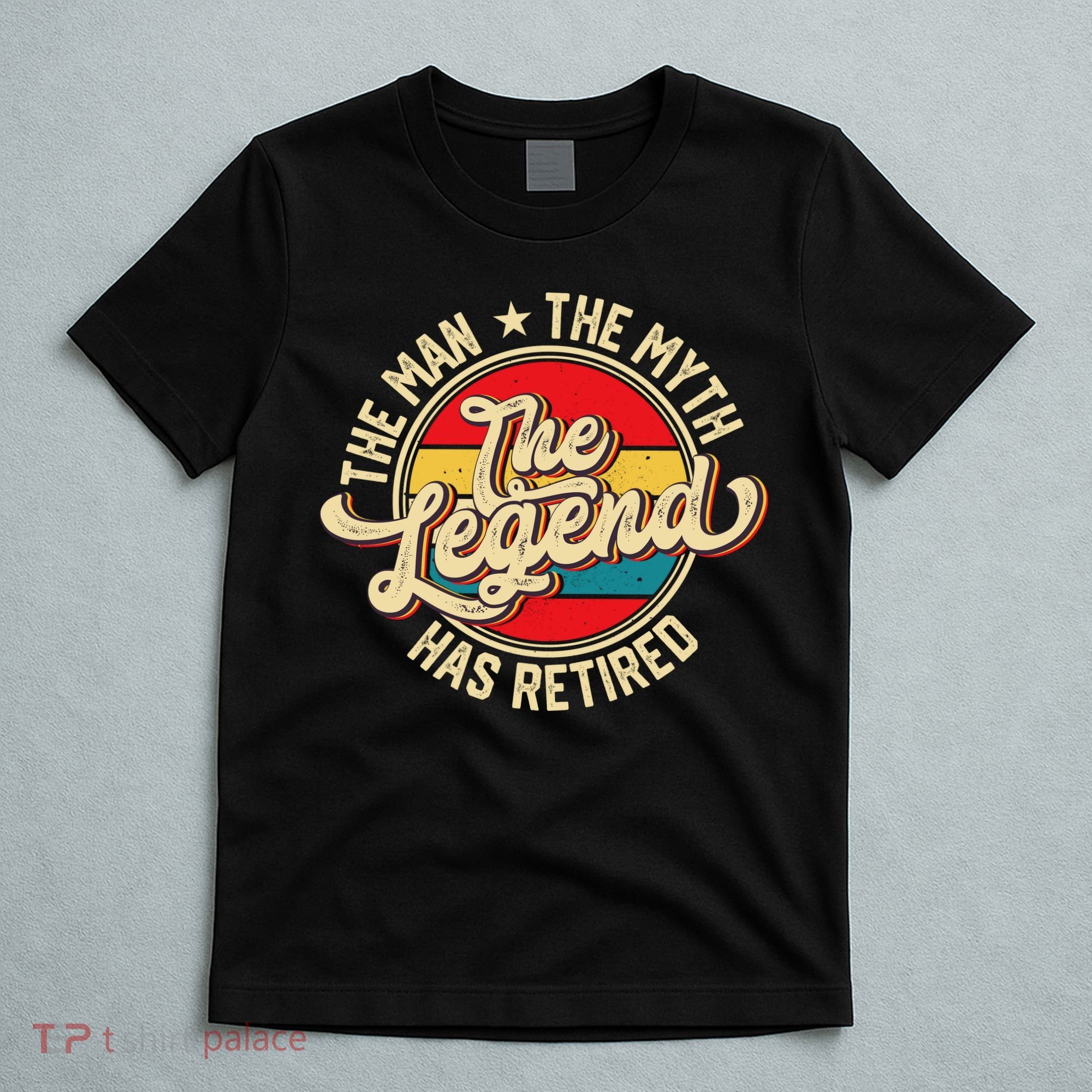 Retired Funny Retirement Gift For Men T-Shirt