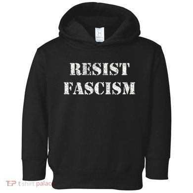 Resist Fascism Toddler Hoodie