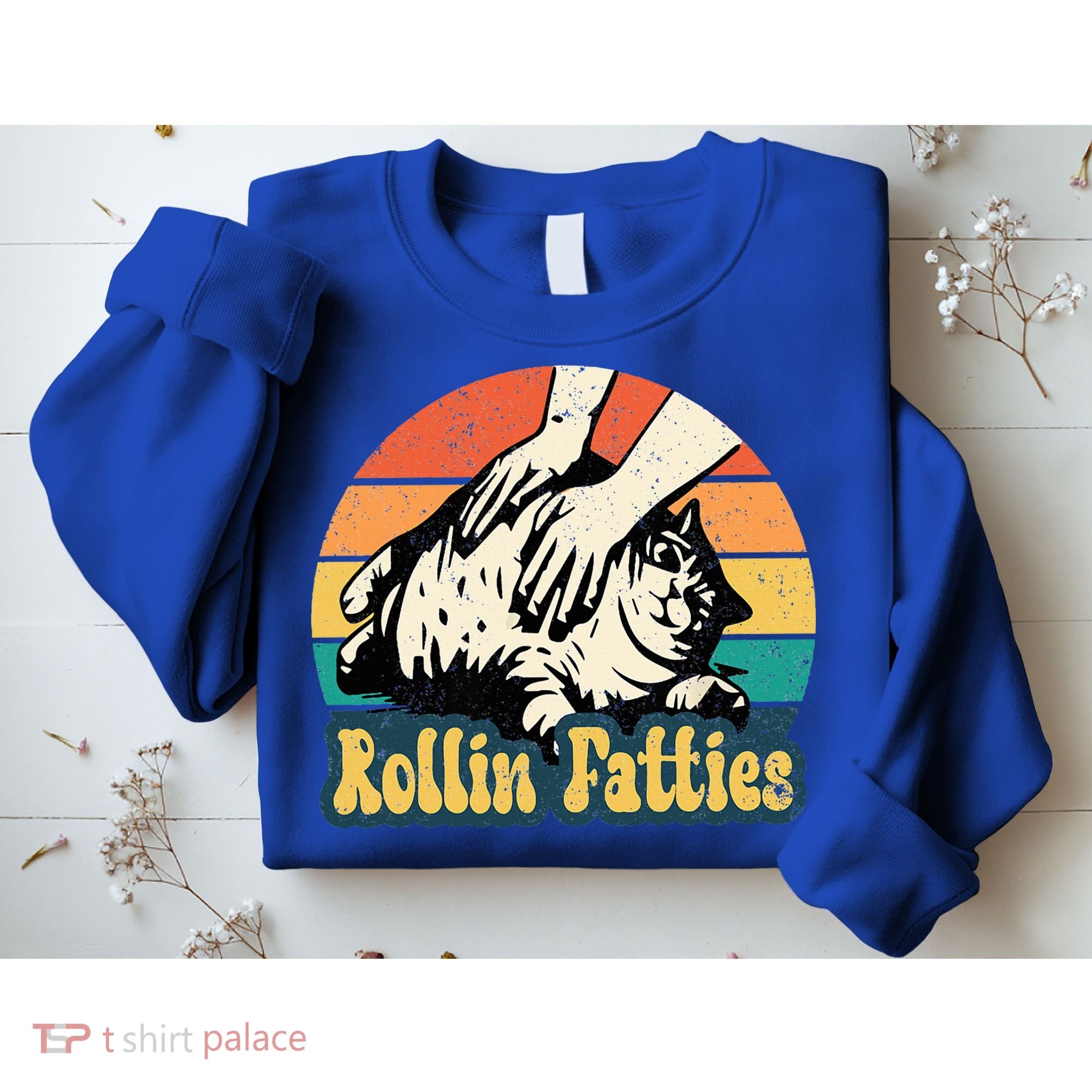 Rollin Fatties Sweatshirt
