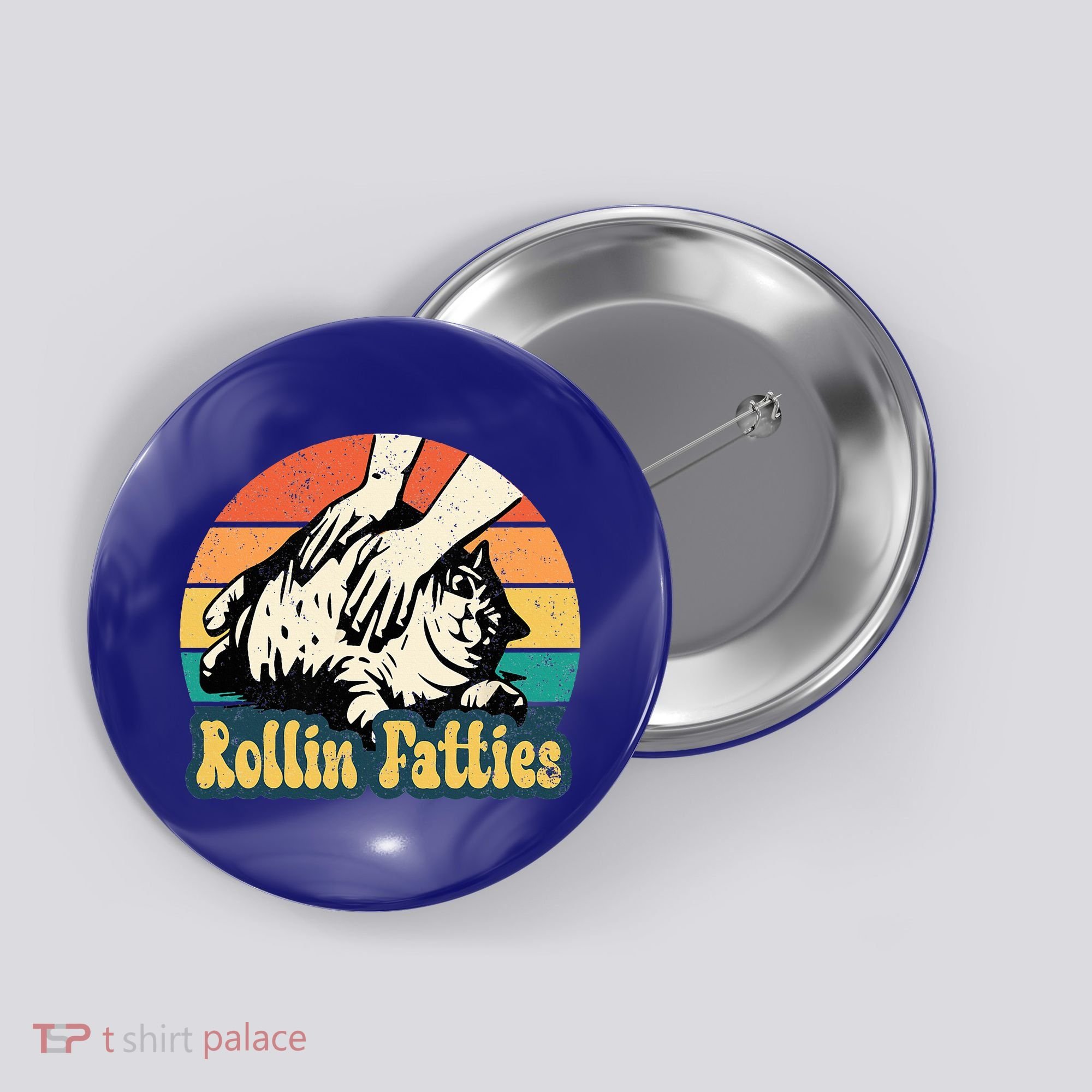 Rollin Fatties Button