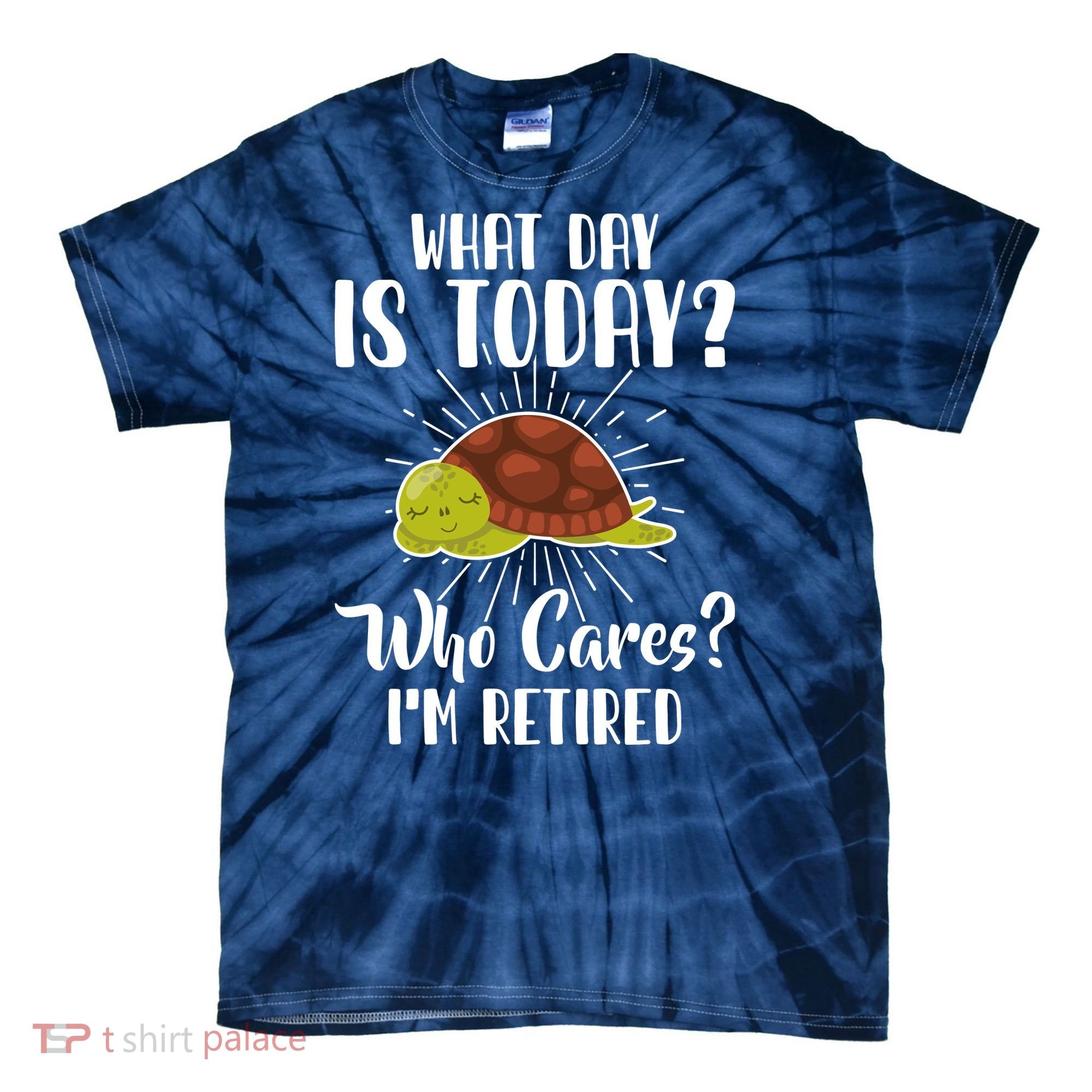 Retired Funny Retirement Gift Tie-Dye T-Shirt