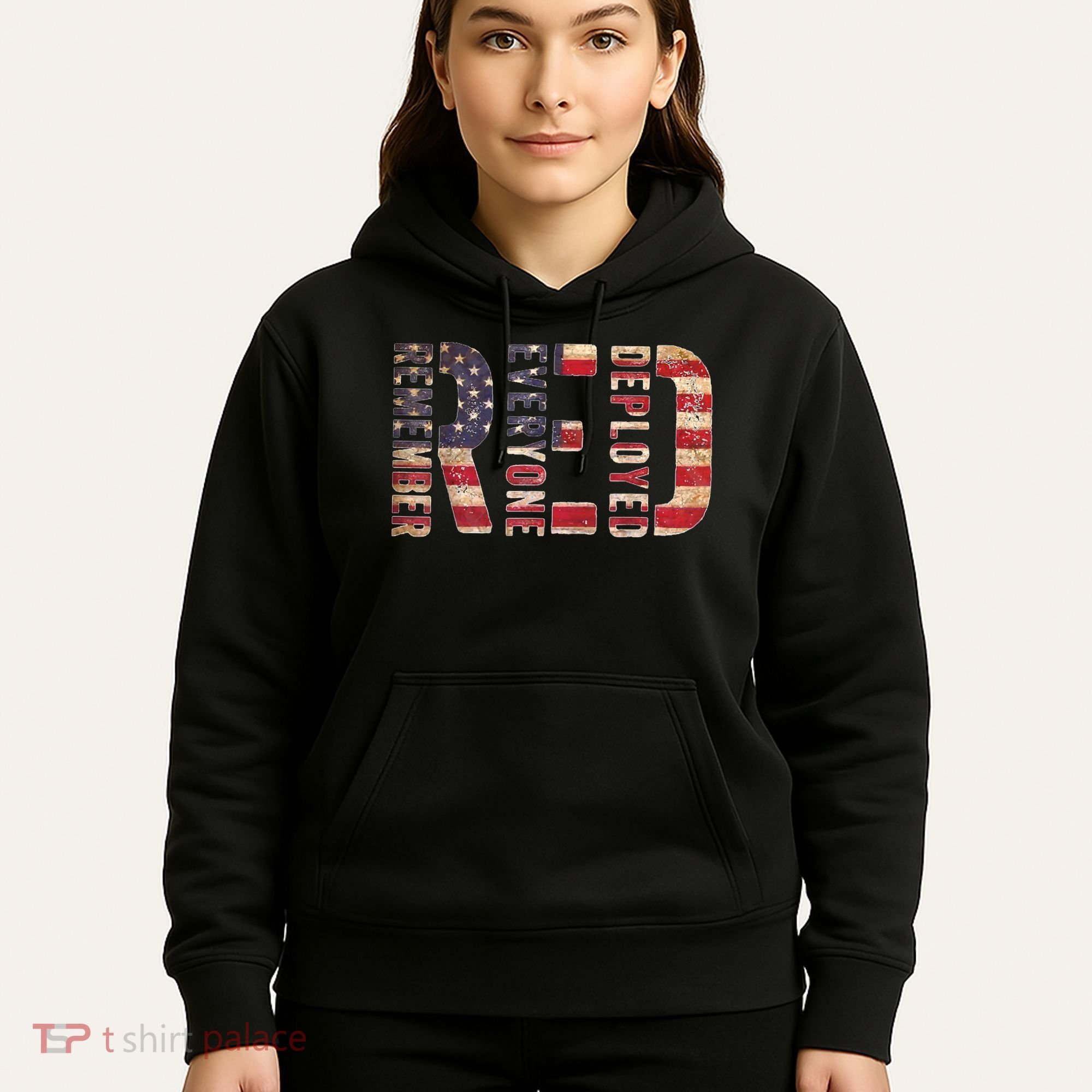 Red Fridays Remember Everyone Deployed American Flag Hoodie