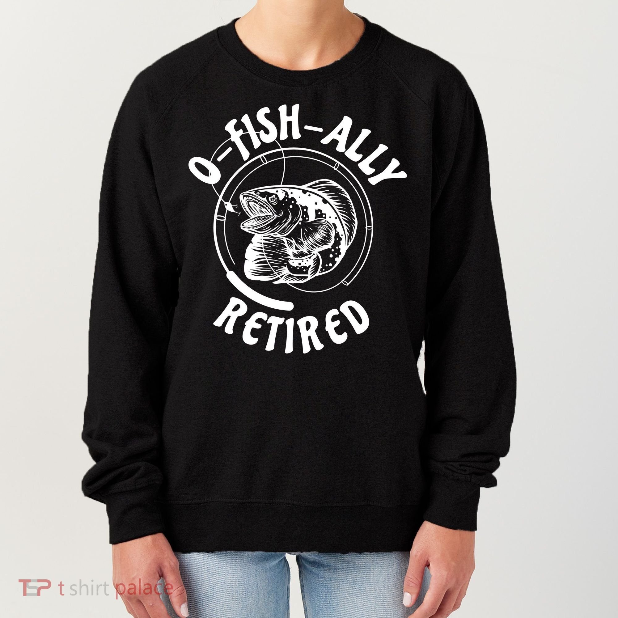 Retired Fishing Retirement Gift Women's Sweatshirt