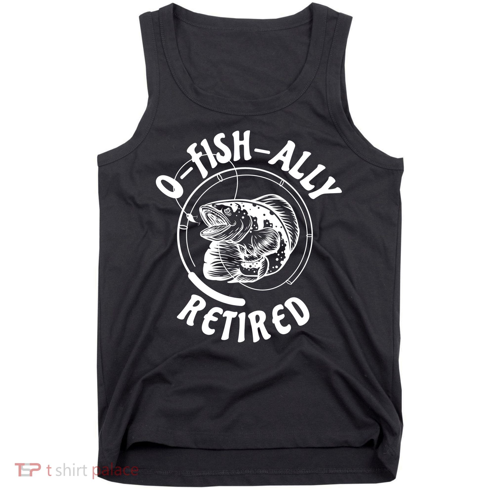 Retired Fishing Retirement Gift Tank Top