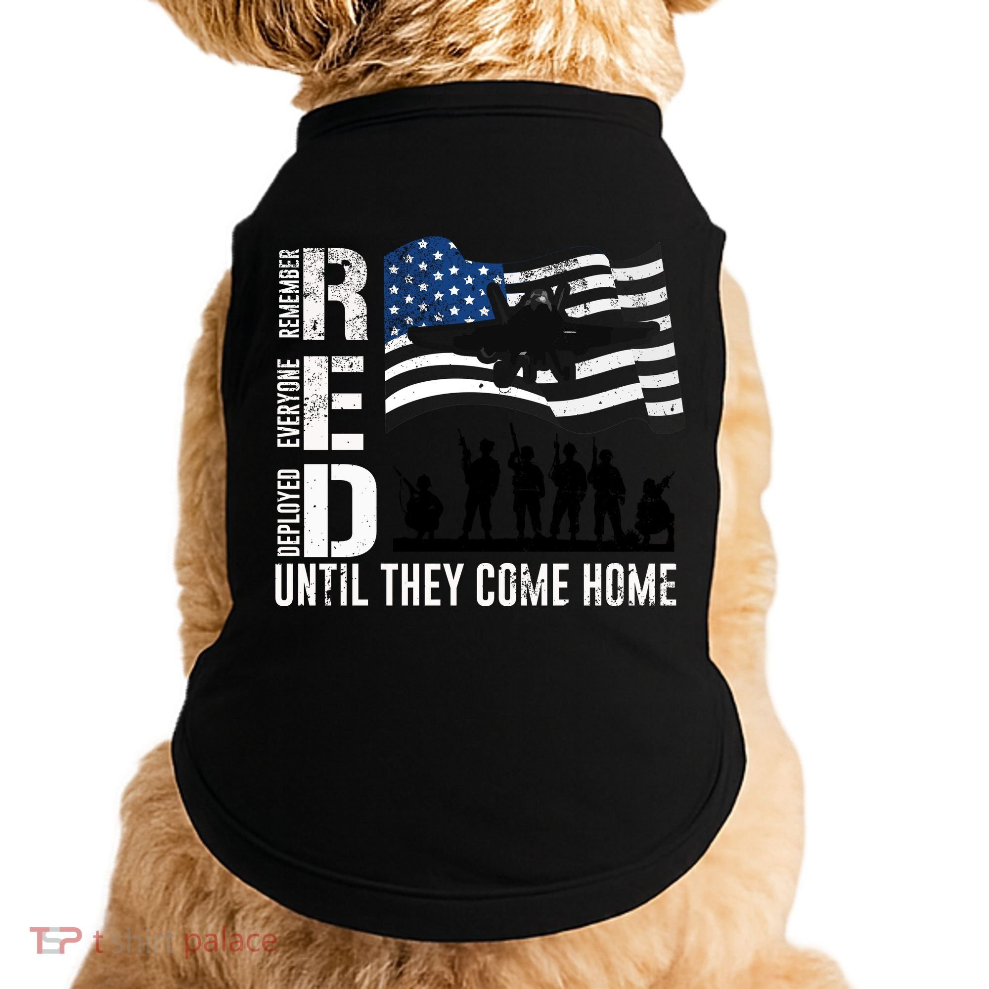 Red Friday Remember Everyone Deployed Until Come Doggie Tank