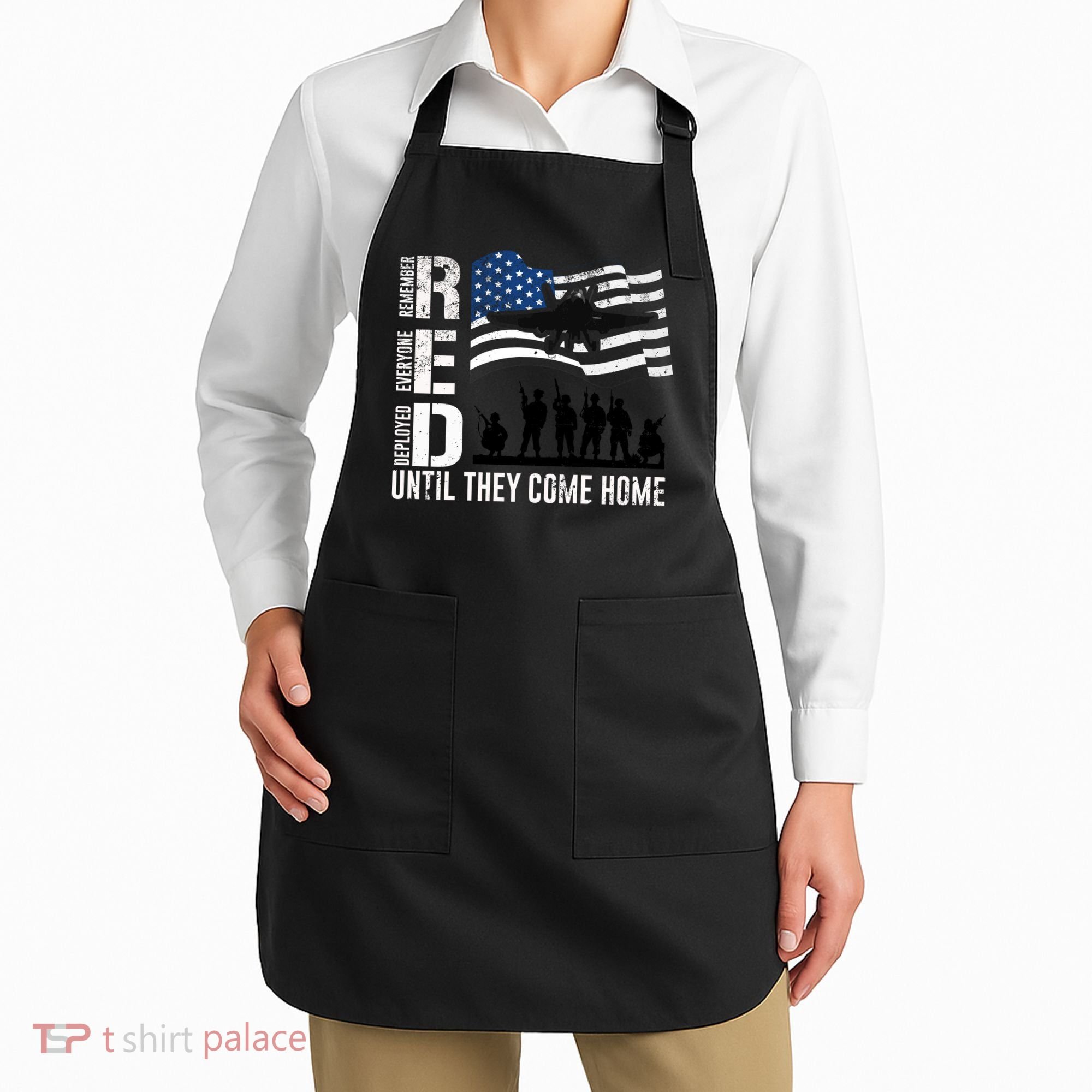 Red Friday Remember Everyone Deployed Until Come Apron