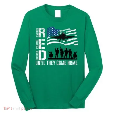 Red Friday Remember Everyone Deployed Until Come Long Sleeve Shirt