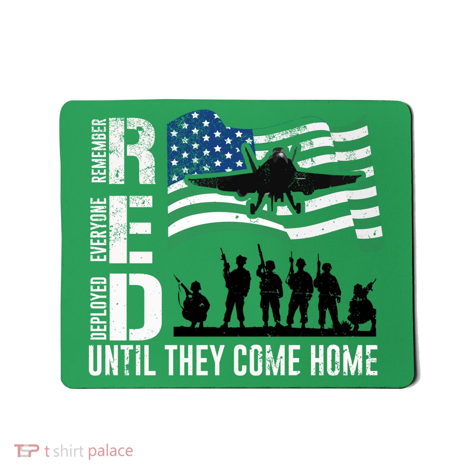 Red Friday Remember Everyone Deployed Until Come Mousepad