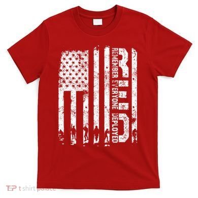 Red Friday Remember Everyone Deployed Military Wear RED T-Shirt