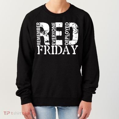 Red Friday Remember Everyone Deployed Women's Sweatshirt