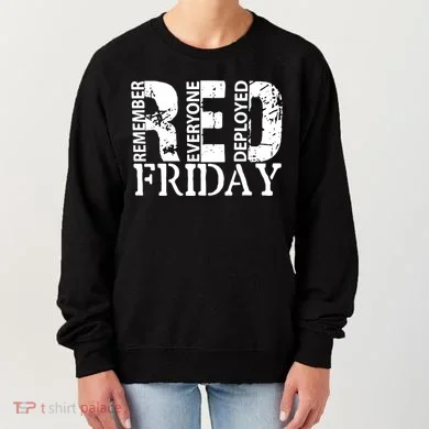 Red Friday Remember Everyone Deployed Women's Sweatshirt