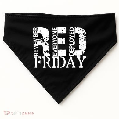 Red Friday Remember Everyone Deployed USA-Made Doggie Bandana