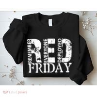 Red Friday Remember Everyone Deployed Sweatshirt thumb 2