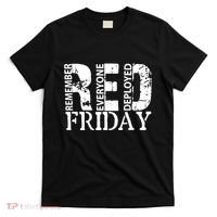 Red Friday Remember Everyone Deployed T-Shirt thumb 0