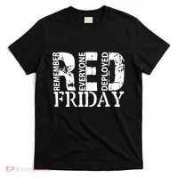 Red Friday Remember Everyone Deployed T-Shirt thumb 0