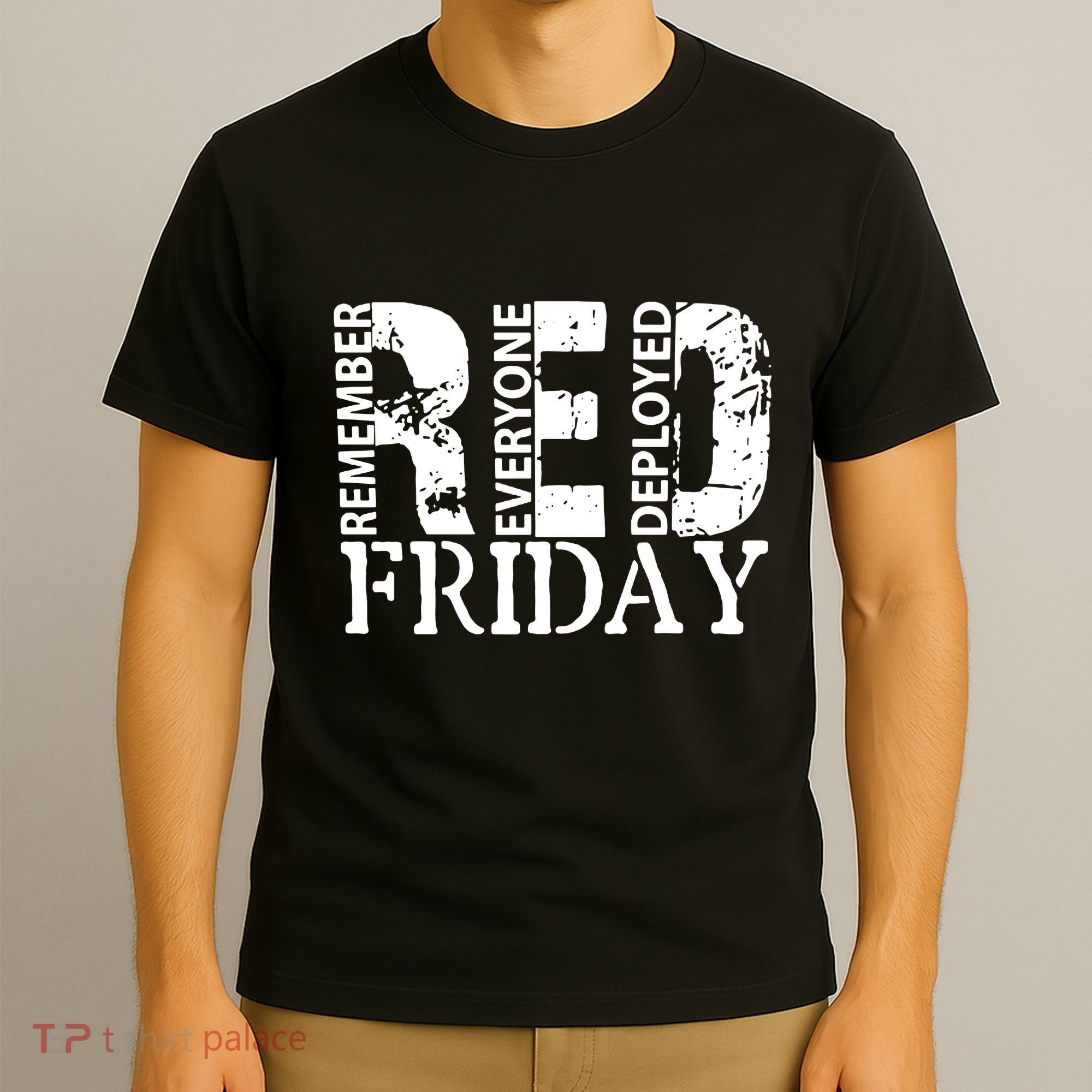 Red Friday Remember Everyone Deployed T-Shirt