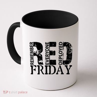 Red Friday Remember Everyone Deployed Coffee Mug