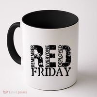 Red Friday Remember Everyone Deployed Coffee Mug thumb 0