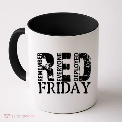Red Friday Remember Everyone Deployed Coffee Mug