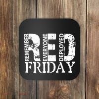 Red Friday Remember Everyone Deployed Coaster thumb 0