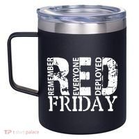 Red Friday Remember Everyone Deployed 12oz Stainless Steel Coffee Mug thumb 2