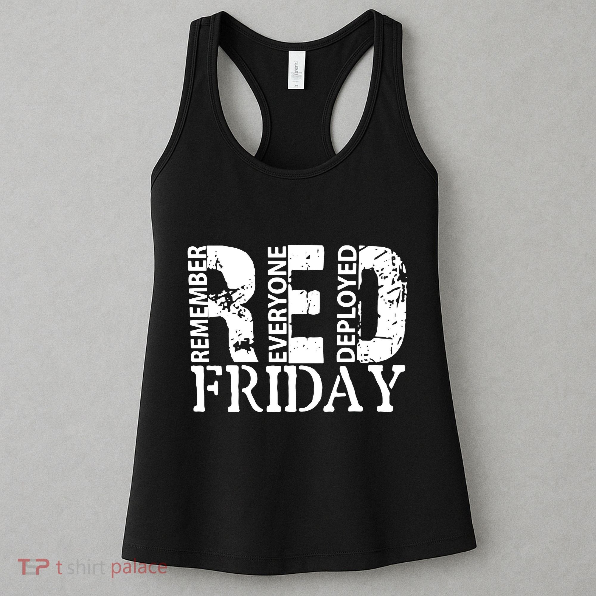 Red Friday Remember Everyone Deployed Women's Tank Top
