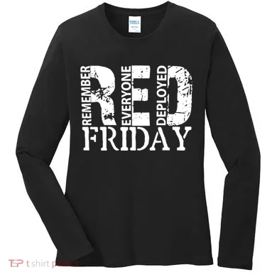 Red Friday Remember Everyone Deployed Women's Long Sleeve Shirt