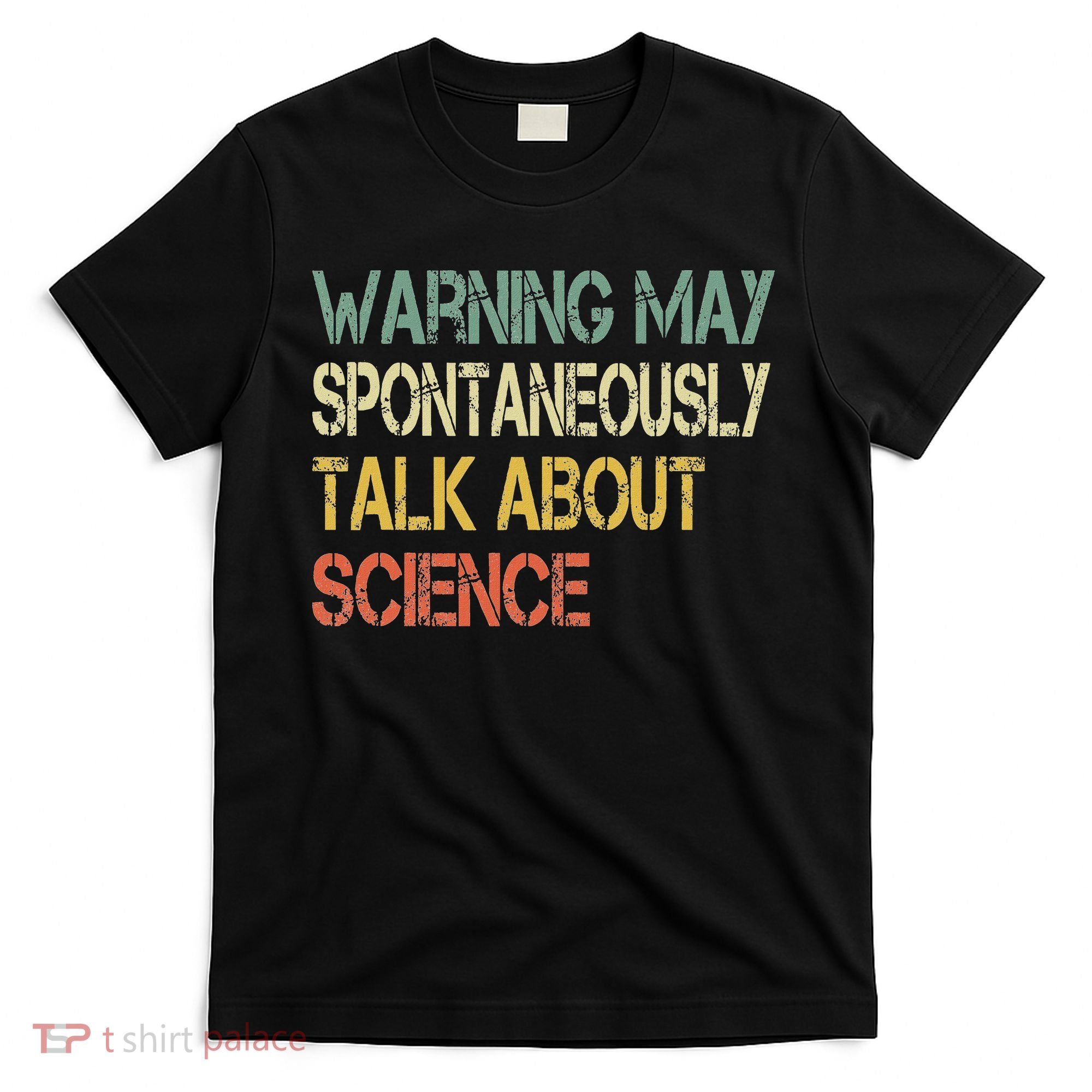 Retro Funny Scientist Warning May Talk About Science Teacher T-Shirt