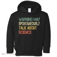 Retro Funny Scientist Warning May Talk About Science Teacher Toddler Hoodie thumb 0