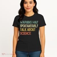 Retro Funny Scientist Warning May Talk About Science Teacher Women's T-Shirt thumb 4