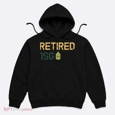 Retired First Sergeant (1SG) Hoodie