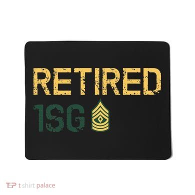 Retired First Sergeant (1SG) Mousepad