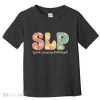 Retro Floral Slp Speech Language Pathologist Speech Therapy Toddler T-Shirt thumb 0