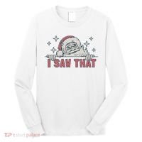 Retro Funny Santa Claus Christmas I Saw That Holiday Xmas Long Sleeve Shirt thumb 0