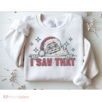 Retro Funny Santa Claus Christmas I Saw That Holiday Xmas Sweatshirt thumb 2