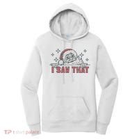 Retro Funny Santa Claus Christmas I Saw That Holiday Xmas Women's Hoodie thumb 0