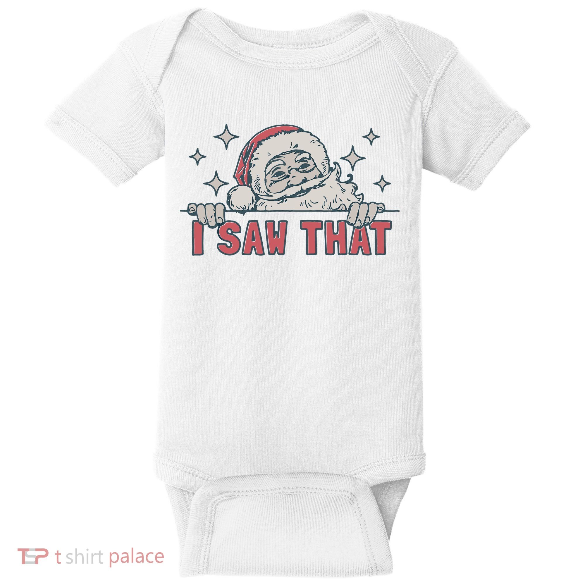 Retro Funny Santa Claus Christmas I Saw That Holiday Xmas Baby Bodysuit