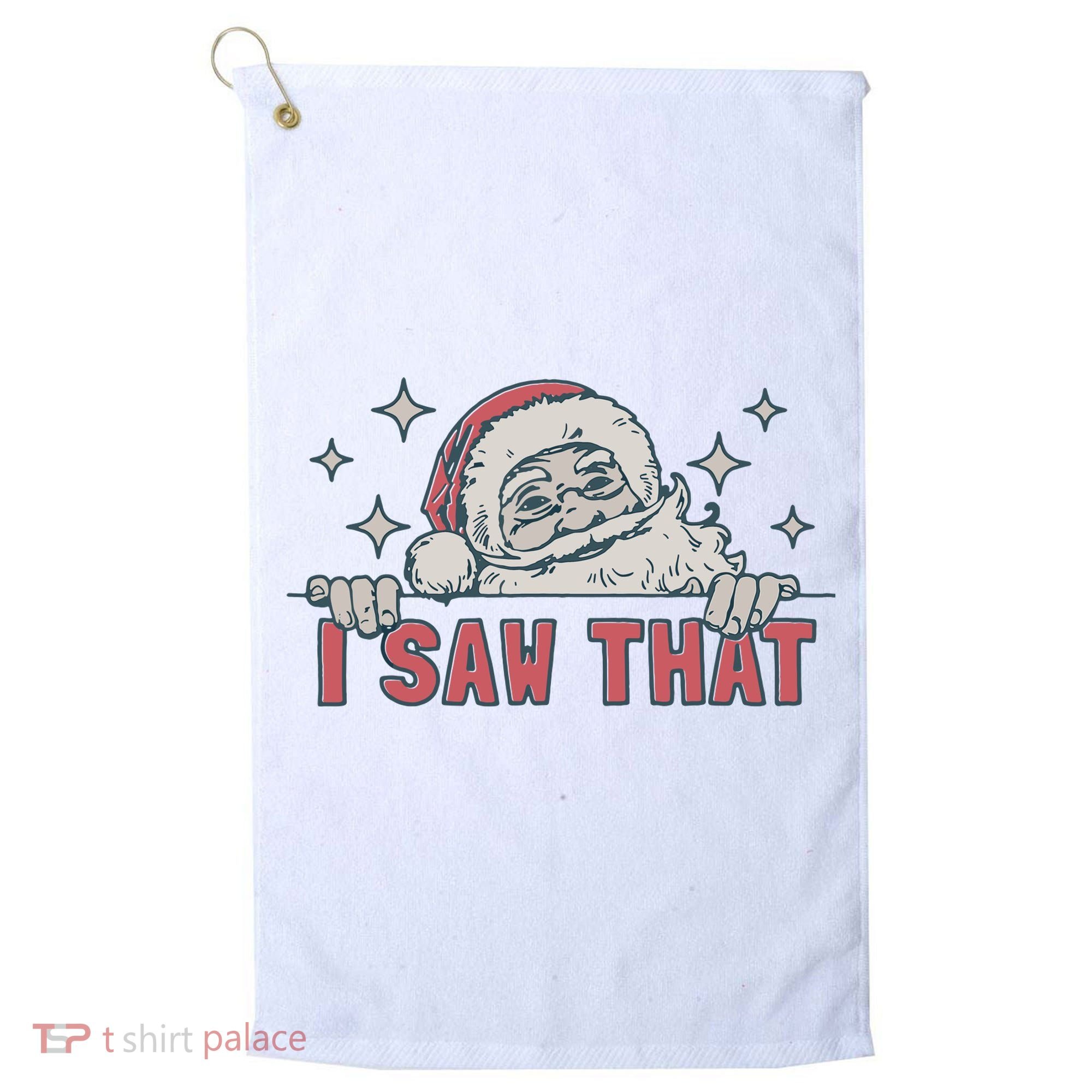 Retro Funny Santa Claus Christmas I Saw That Holiday Xmas Golf Towel