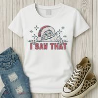 Retro Funny Santa Claus Christmas I Saw That Holiday Xmas Women's T-Shirt thumb 3